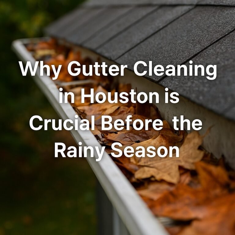 Close-up of a professional performing gutter cleaning on a residential roof in Houston, highlighting the importance of seasonal maintenance before heavy rain.